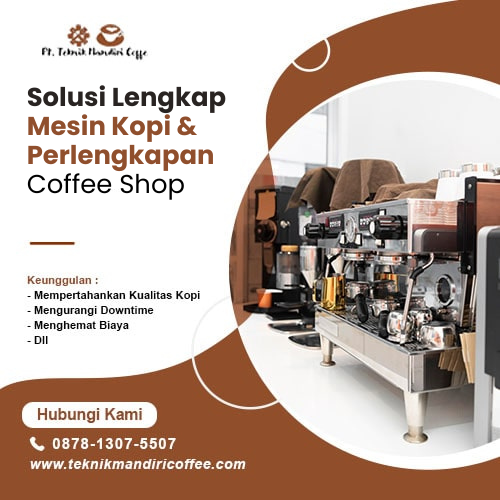 Solusi Lengkap Mesin Kopi & Perlengkapan Coffee Shop